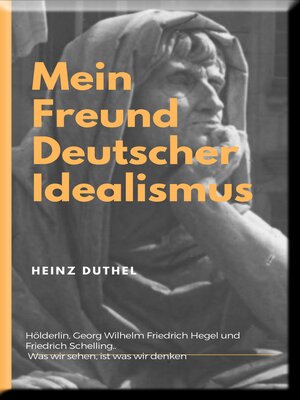 cover image of Mein Freund der Deutsche Idealismus